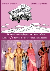 Deux ans en camping-car avec trois enfants - Pascale LeConte, Martin Trystram