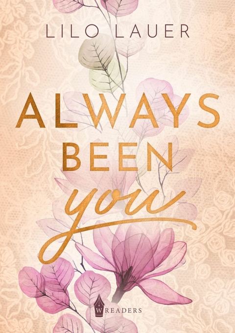 Always been you - Lilo Lauer