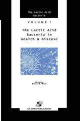 Lactic Acid Bacteria in Health and Disease - B.J. Wood