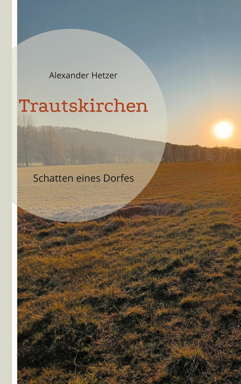 Trautskirchen - Alexander Hetzer