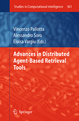 Advances in Distributed Agent-Based Retrieval Tools - 