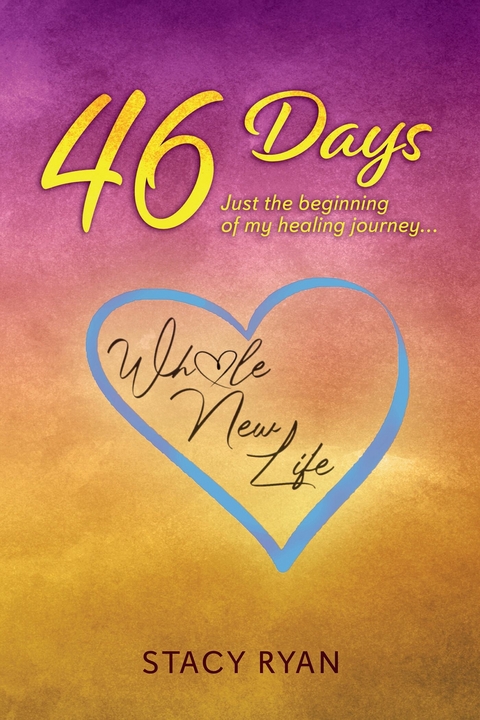 46 Days -  Stacy Ryan