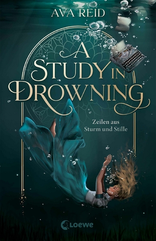 A Study in Drowning (A Study in Drowning, Band 1)