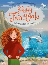 Ruby Fairygale und der Zauber des Meeres (Erstlese-Reihe, Band 5) - Kira Gembri, Marlene Jablonski