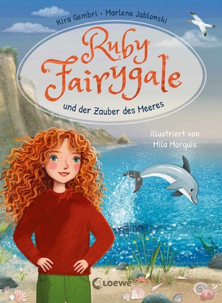 Ruby Fairygale und der Zauber des Meeres (Erstlese-Reihe, Band 5)