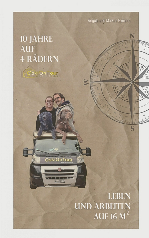 10 Jahre auf 4 R&auml;dern - Regula Eymann
