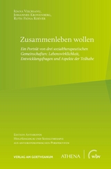 Zusammenleben wollen -  Johannes Kronenberg,  Ioana Viscrianu,  Ruth Fiona Roever