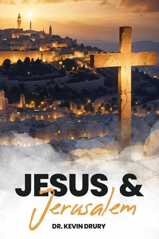 Jesus And Jerusalem