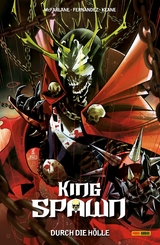 King Spawn (Band 5) - Durch die H&ouml;lle -  Todd McFarlane