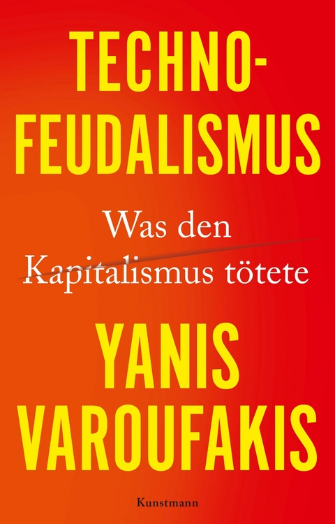 Technofeudalismus -  Yanis Varoufakis