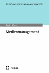 Medienmanagement - Miriam Goetz, Jochen Wicher