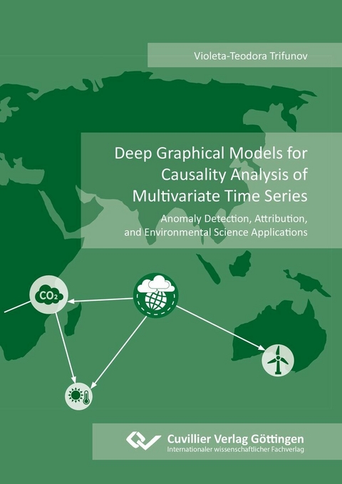 Deep Graphical Models for Causality Analysis of Multivariate Time Series -  Violeta-Teodora Trifunov