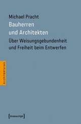 Bauherren und Architekten -  Michael Pracht