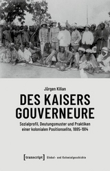 Des Kaisers Gouverneure -  J&uuml;rgen Kilian