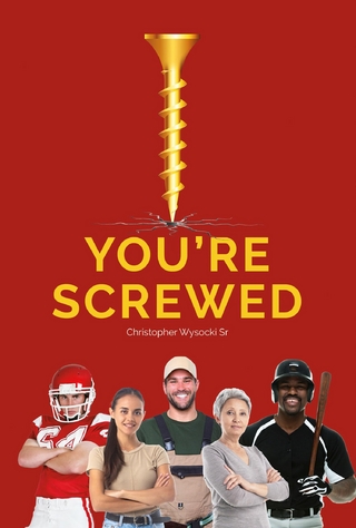 You're Screwed