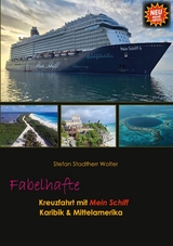 Fabelhafte Kreuzfahrt mit Mein Schiff - Stefan Stadtherr Wolter