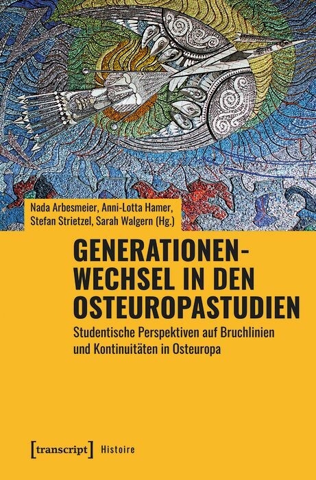 Generationenwechsel in den Osteuropastudien - 