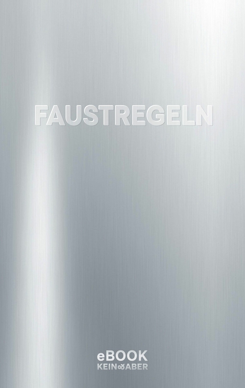 Faustregeln - Mikael Krogerus, Roman Tschäppeler