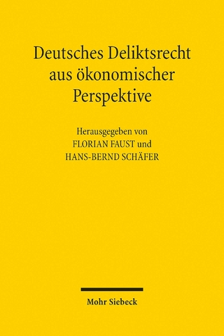 Deutsches Deliktsrecht aus ökonomischer Perspektive
