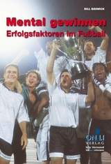 Mental gewinnen - Bill Beswick