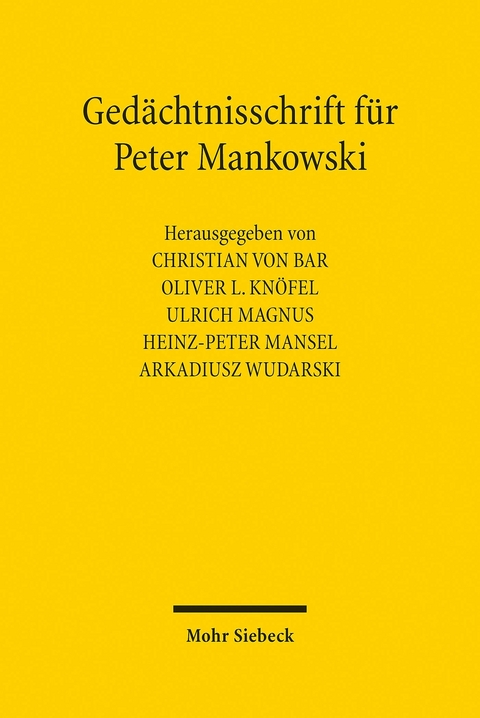 Ged&auml;chtnisschrift f&uuml;r Peter Mankowski - 