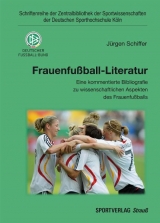 Frauenfu&szlig;ball-Literatur - J&uuml;rgen Schiffer
