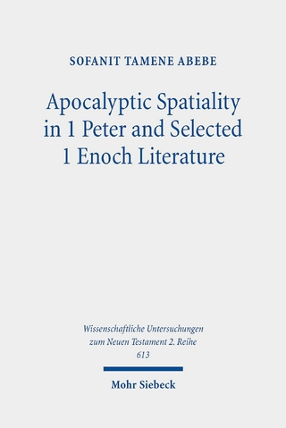 Apocalyptic Spatiality in 1 Peter and Selected 1 Enoch Literature