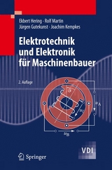 Elektrotechnik und Elektronik f&uuml;r Maschinenbauer - Ekbert Hering, Rolf Martin, J&uuml;rgen Gutekunst, Joachim Kempkes