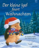 Der kleine Igel feiert Weihnachten - M Christina Butler
