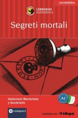 Segreti mortali - Tiziana Stillo, Alessandra Felici Puccetti, Roberta Rossi
