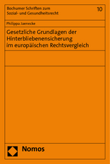 Gesetzliche Grundlagen der Hinterbliebenensicherung im europ&auml;ischen Rechtsvergleich - Philippa Jaenecke