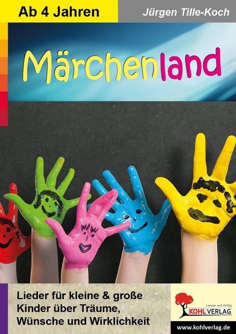 M&auml;rchenland / Kinderlieder ab 4 Jahren -  J&uuml;rgen Tille-Koch