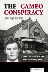 The Cameo Conspiracy - Skelly, George