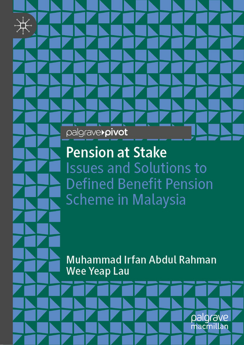 Pension at Stake - Muhammad Irfan Abdul Rahman, Wee Yeap Lau
