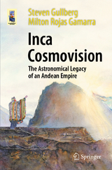 Inca Cosmovision -  Steven Gullberg,  Milton Rojas Gamarra