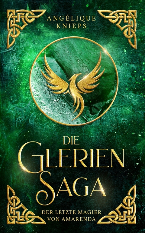 Die Glerien Saga - Ang&eacute;lique Knieps