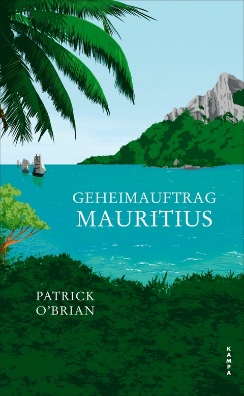 Geheimauftrag Mauritius - Patrick O'Brian