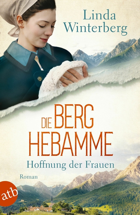 Die Berghebamme &ndash; Hoffnung der Frauen - Linda Winterberg