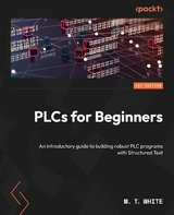 PLCs for Beginners -  M. T. White