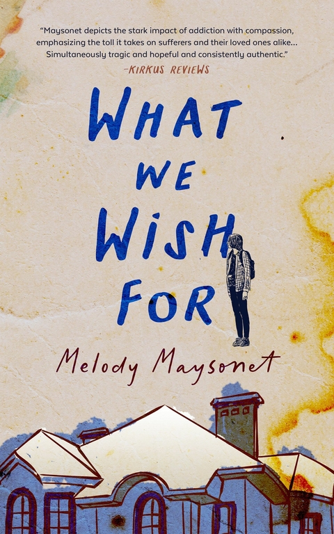 What We Wish For -  Melody Maysonet