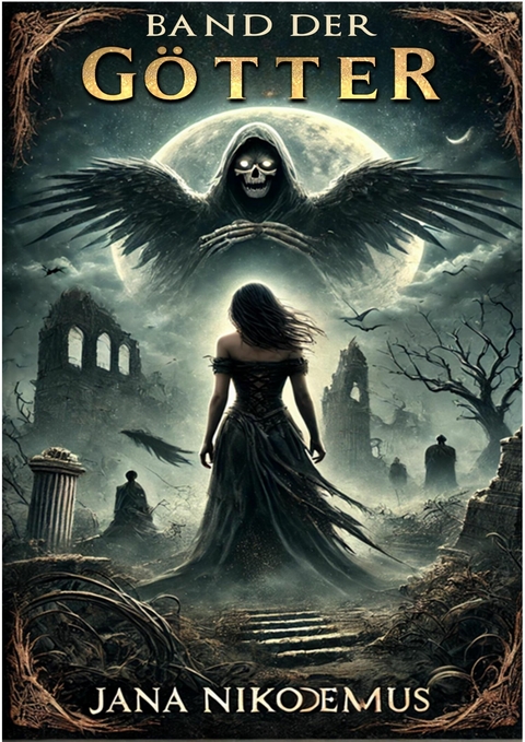 Band der G&ouml;tter - Jana Nikodemus