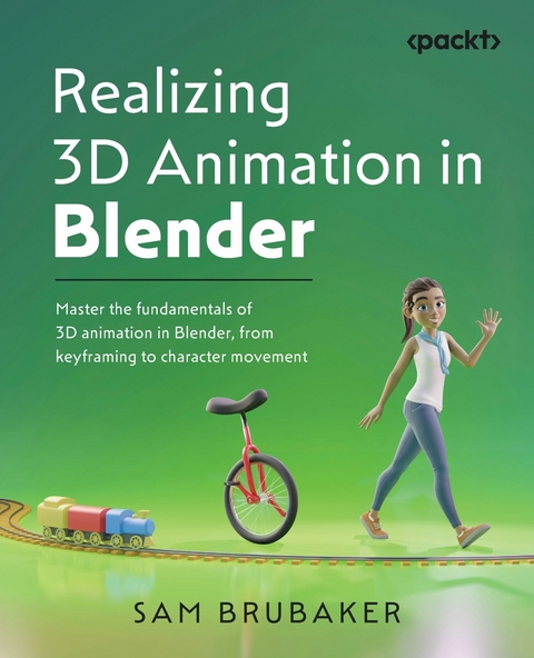 Realizing 3D Animation in Blender -  Sam Brubaker