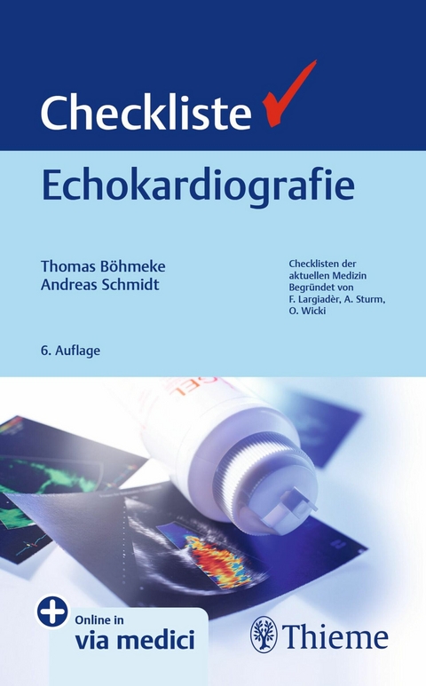 Checkliste Echokardiografie - Andreas Schmidt, Thomas B&ouml;hmeke