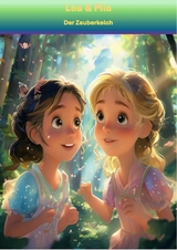 Lea & Mia und der Zauberkelch -  Martin K&uuml;ng