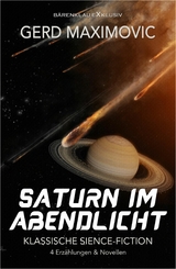 Saturn im Abendlicht &ndash; Klassische Science-Fiction - Gerd Maximovic
