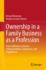 Ownership in a Family Business as a Profession - Hermut Kormann, Monika Susanne B&ouml;rner