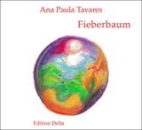 Fieberbaum / &Aacute;rvore da Febre - Ana Paula Tavares