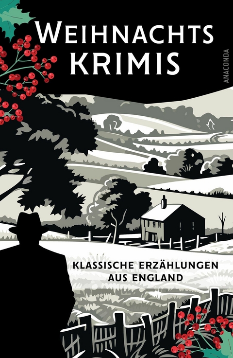 Weihnachtskrimis. Klassische Erz&auml;hlungen aus England - Gilbert Keith Chesterton, Arthur Conan Doyle, Edgar Wallace, Robert Louis Stevenson, Marjorie Bowen, Catherine Louisa Pirkis