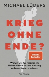 Krieg ohne Ende? - Michael L&uuml;ders