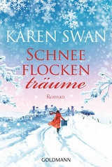 Schneeflockentr&auml;ume - Karen Swan